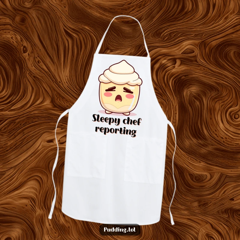 Funny Sleepy Pudding Apron: A pudding cup character yawning with sleepy eyes, designed for kitchen comfort and protection with a humorous twist.