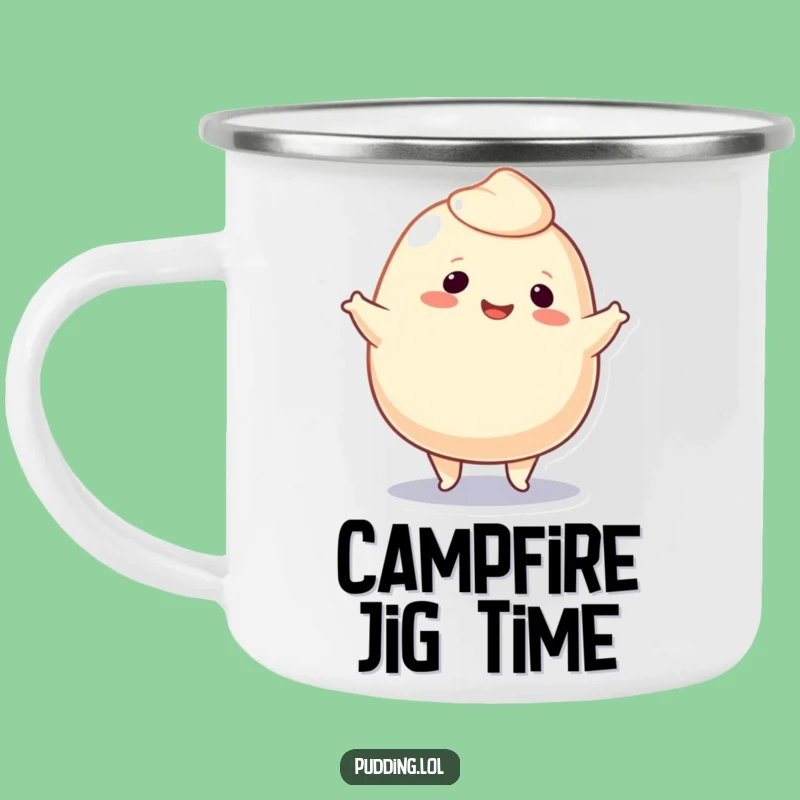 Funny Pudding Blob Jig Camping Mug: Dance Around the Campfire, Perfect Funny Gift