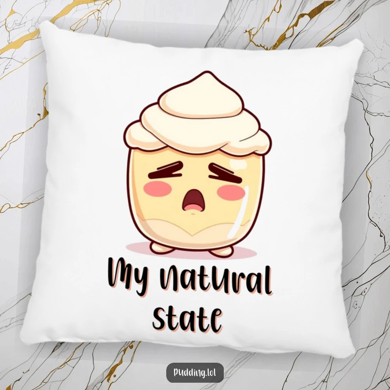 Funny Sleepy Pudding Pillow: A soft pillow featuring a pudding cup character dramatically yawning with sleepy eyes, offering comfort and comedic relief.