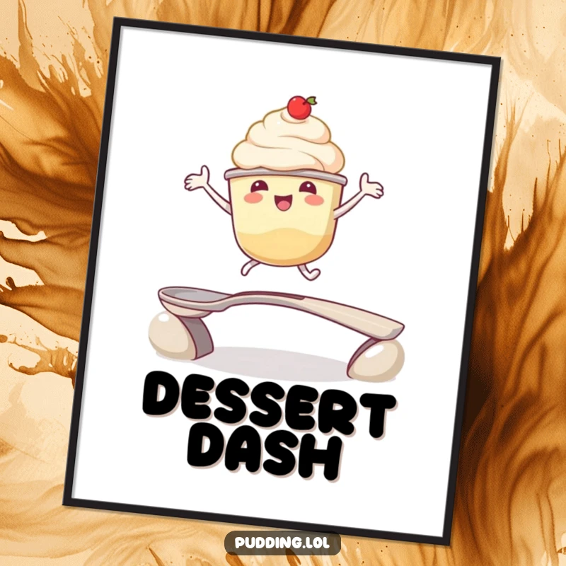 Funny digital art print: A pudding cup character enthusiastically leaps over a spoon bridge, conveying pure joy and energetic dessert fun.
