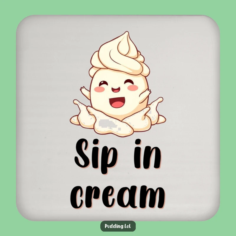 Funny Joyful Pudding Coaster - Humorous Dessert Cream Fun Gift