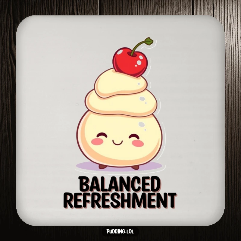 Funny Drink Coaster: A smiling pudding character balances a cherry on its head, protecting surfaces with charming poise.