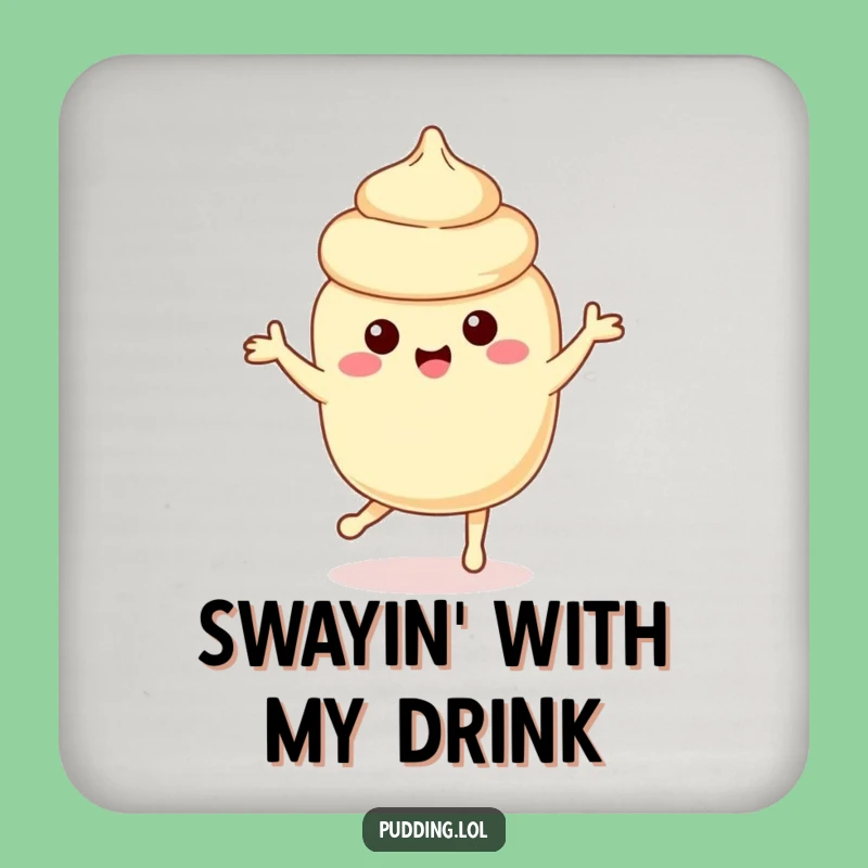 Funny Vanilla Pudding Dance Coaster: Playful Protection for Your Drinks