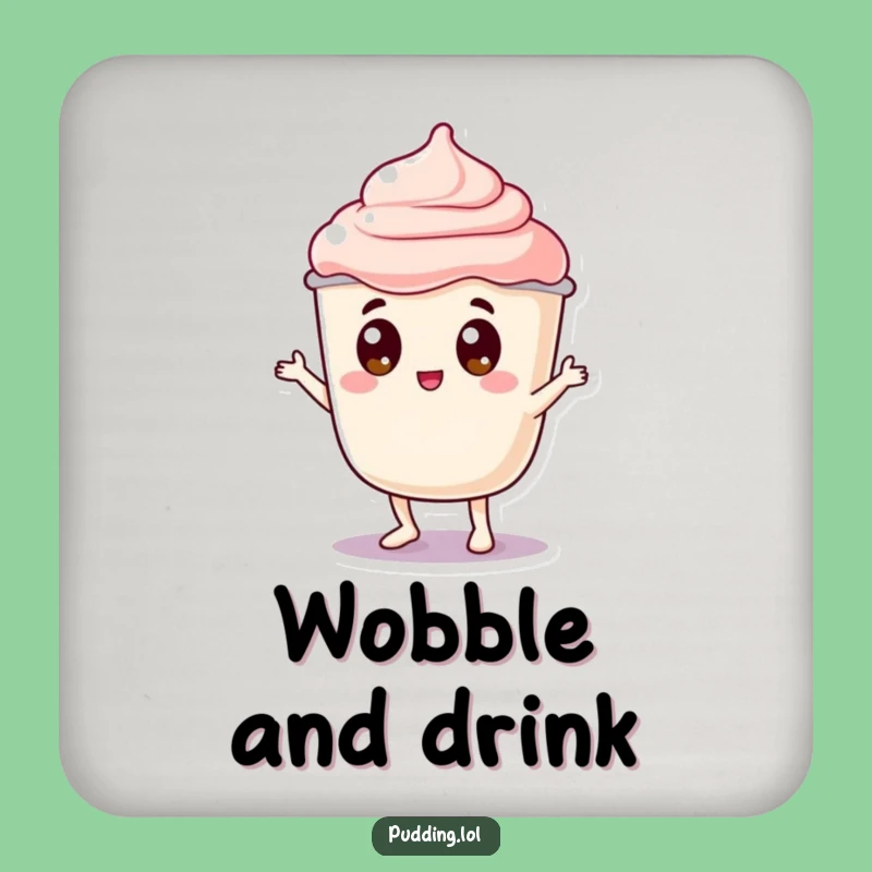 Funny Pudding Wobble Coaster: Jiggly Character Googly Eyes Dance - Protect Surfaces with Hilarious Flair Gift
