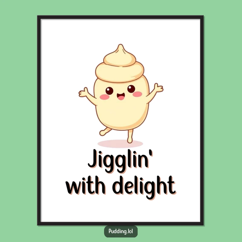 Funny Vanilla Pudding Dance Poster: Playful Art for Dessert Enthusiasts