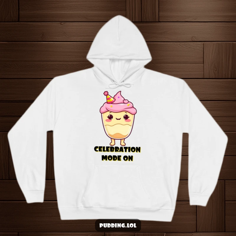 Funny Hoodie featuring a pudding cup character wearing a party hat, perfect for cozy celebrations and spreading cheer.