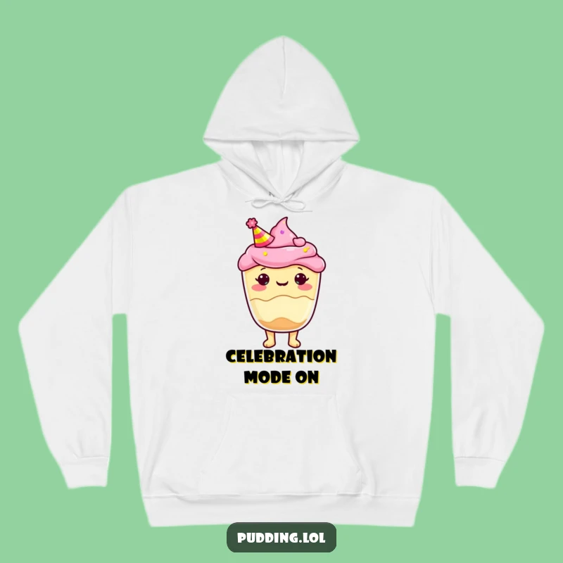 Funny Pudding Cup Party Hat Hoodie: Cozy Celebration Wear, Ultimate Funny Gift