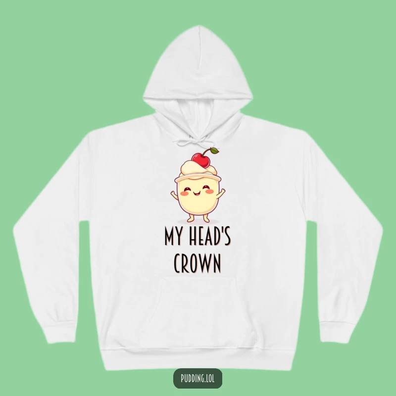 Funny Pudding Cherry Hoodie Cozy Hilarious Gift For Dessert Enthusiasts