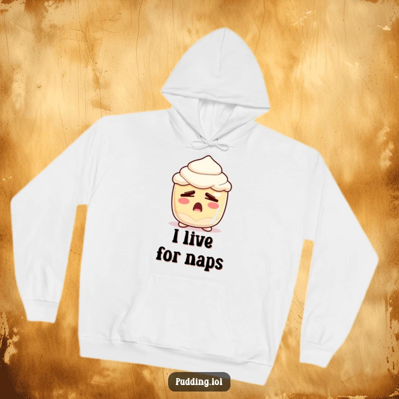 Funny Sleepy Pudding Hoodie: A soft hoodie featuring a pudding cup character dramatically yawning with sleepy eyes, ideal for comfort and humor.