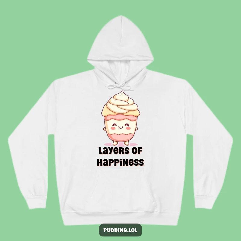 Cozy Funny Parfait Pudding Hoodie: Cheerful Wiggles and Warmth