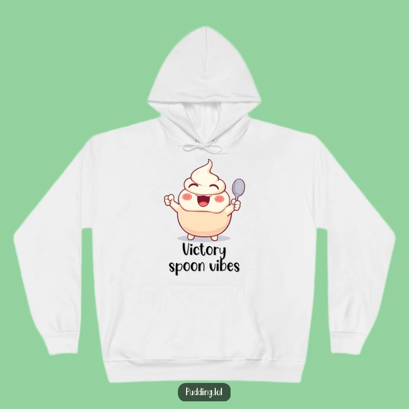 Funny Excited Pudding Hoodie - Cozy Cheering Pudding Sweatshirt Gift Idea