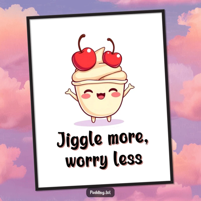 Funny Free Printable Wall Art: A pudding cup character joyfully bouncing a cherry, bringing sweet humor to decor, downloadable.