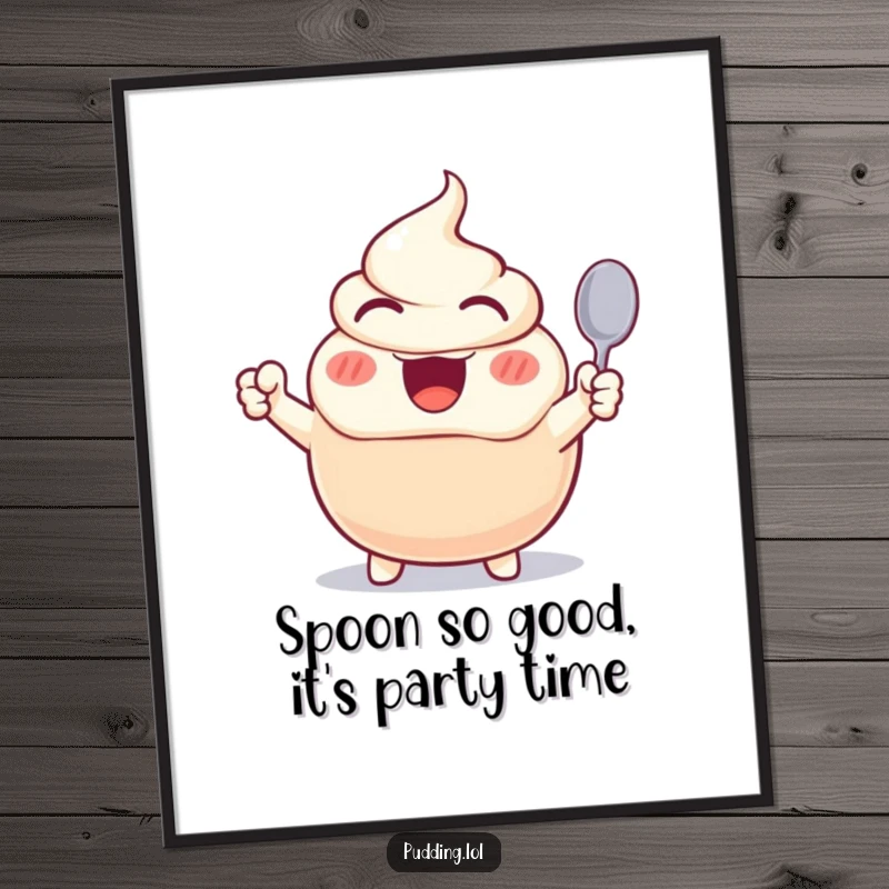 Free Printable Wall Art: An excited pudding character with a tiny spoon raised, cheering wildly, ready to decorate.