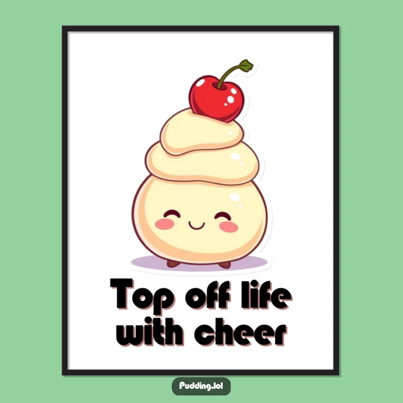 Funny Free Printable Wall Art: Pudding Cherry Balance Downloadable Art