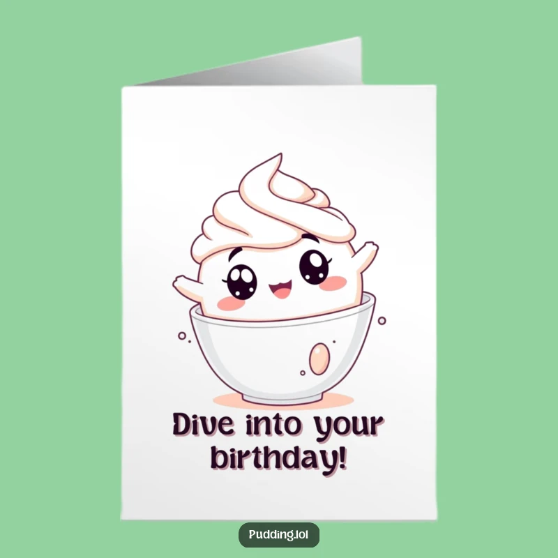 Free Printable Birthday Card: Pudding Tumbling Whipped Cream Funny Downloadable Gift