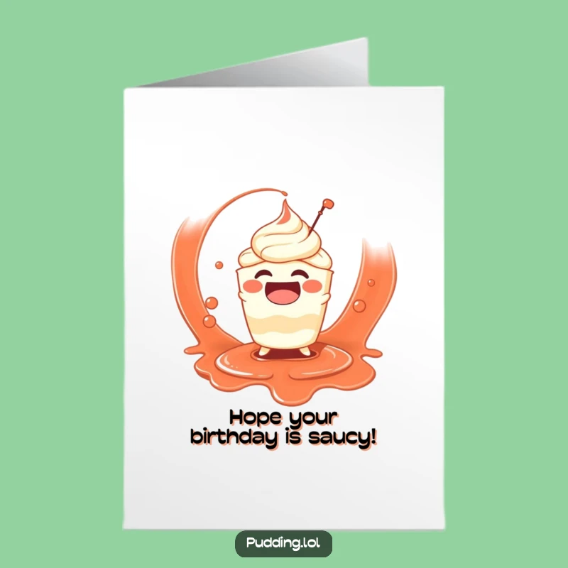 Free Printable Birthday Card: Laughing Pudding Splashing Sauce, Funny Downloadable Gift
