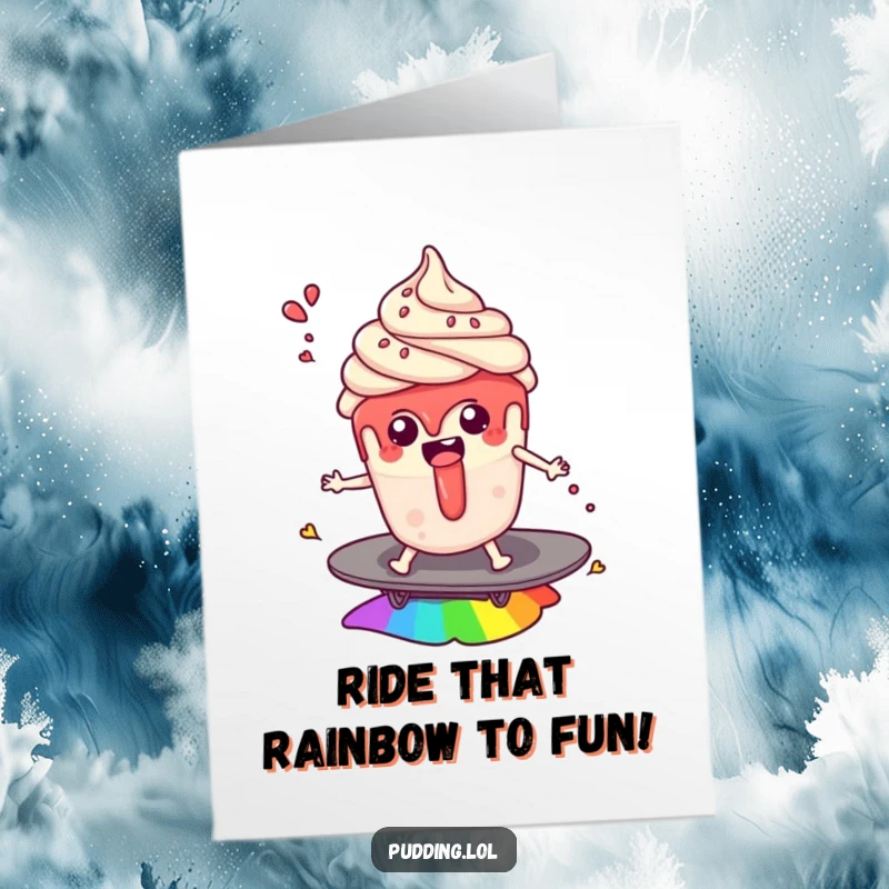 Funny Free Printable Birthday Card: Pudding character blissfully surfing a rainbow with a sauce splash, pure delight.