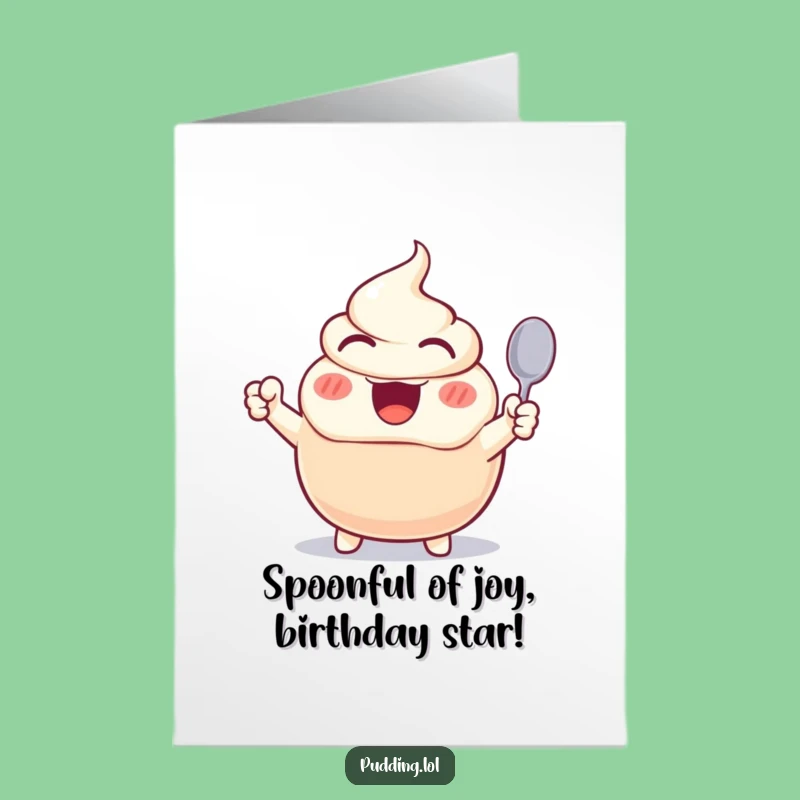 Free Printable Birthday Card: Excited Pudding Character, Hilarious Downloadable Gift for Instant Fun