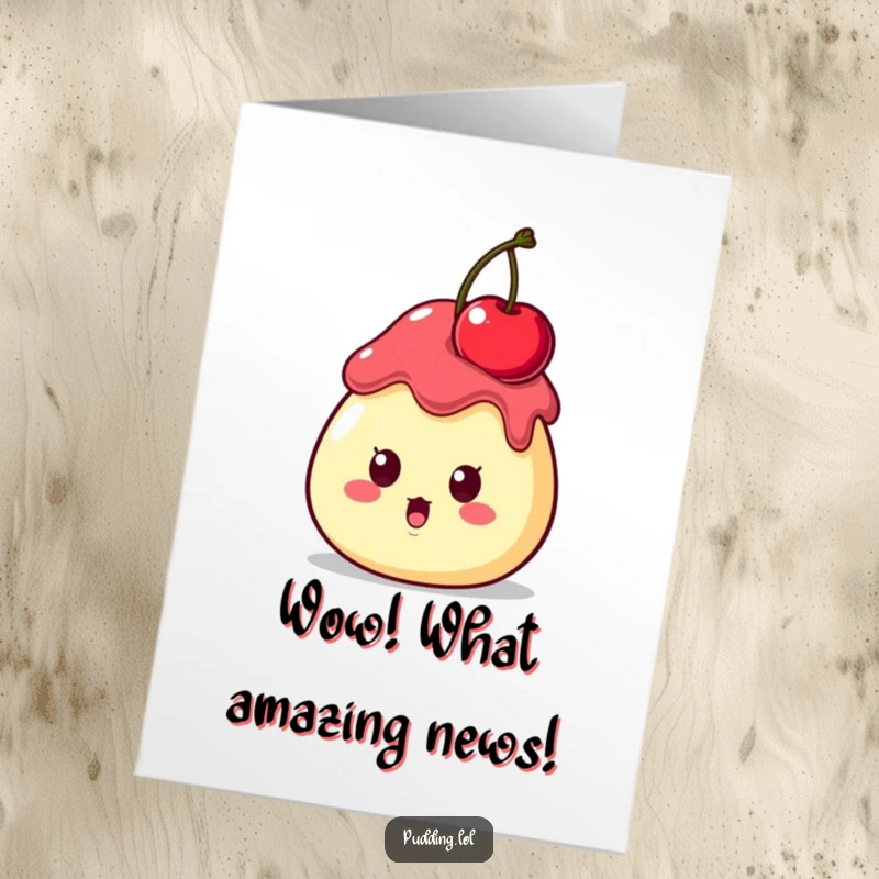 Funny Free Printable Congrats Card: Surprised pudding character looks shocked as a cherry balances on its head, celebrating success.