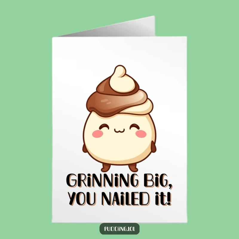 Free Printable Congrats Card: Goofy Pudding Grin, Awesome Downloadable Gift for Celebrating Success