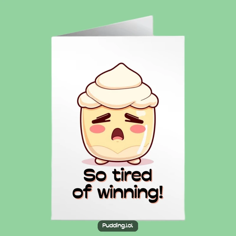 Free Printable Congrats Card: Sleepy Pudding Overjoyed Funny Downloadable Gift