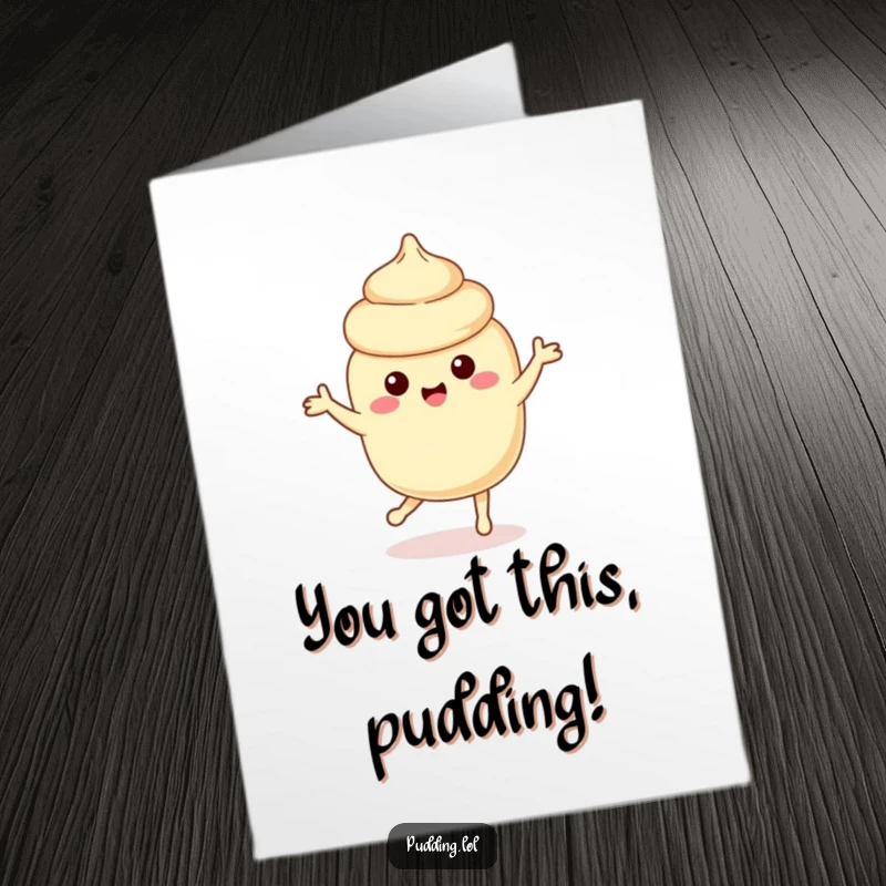 Funny free printable vanilla pudding congratulations card with a playful pudding character doing a happy dance, celebrating a great success.