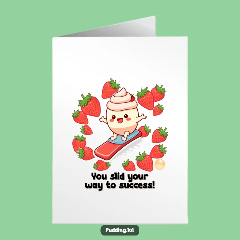 Free Printable Congrats Card: Pudding Surfing Strawberry Slide, Funny Downloadable Gift