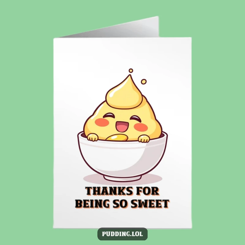 Free Printable Thank You Card: Laughing Custard Funny Downloadable Gift of Sweet Appreciation