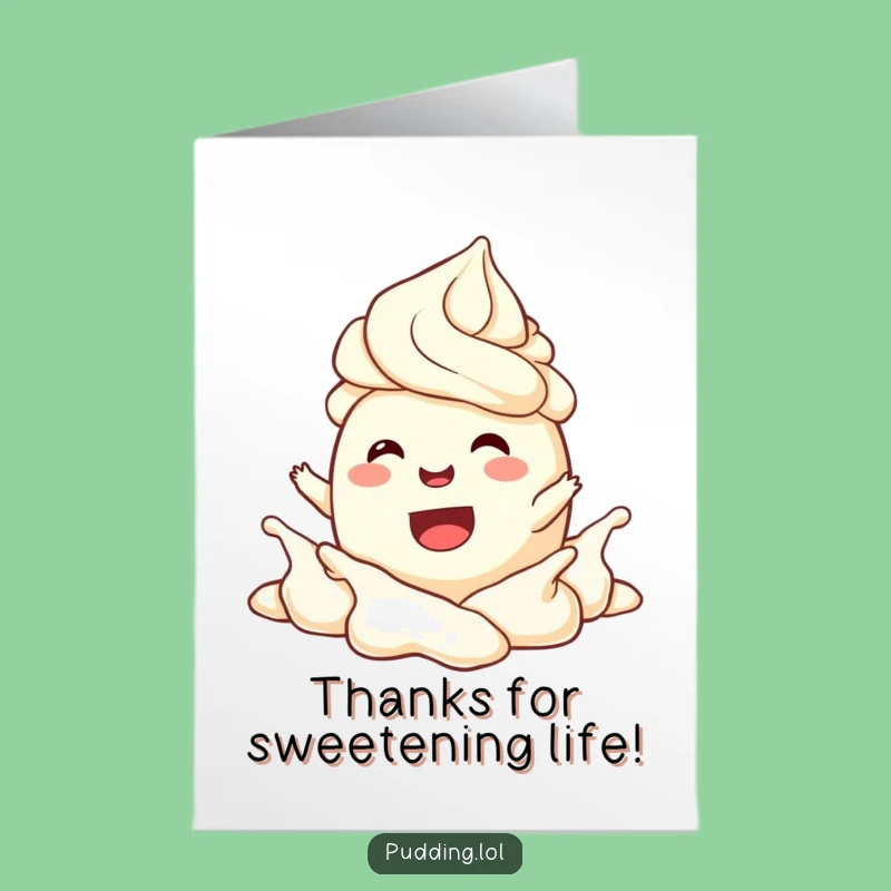 Free Printable Thank You Card Pudding Cream - Sweet Downloadable Funny Gift