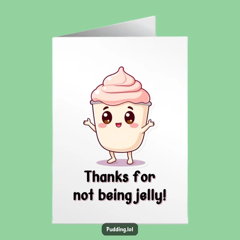 Free Printable Thank You Card: Pudding Dance Thanks! Funny Downloadable Design to Show Gratitude.