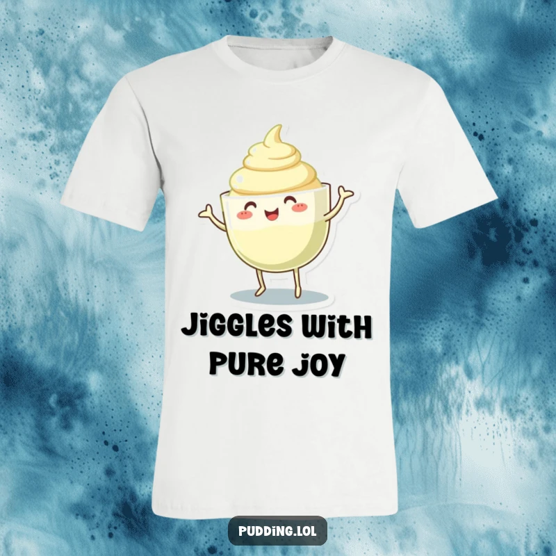 Funny pudding cup character t-shirt dancing and wiggling its gelatinous body, perfect for those who enjoy silly fun.