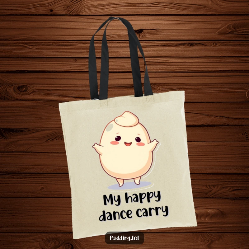 Funny Tote Bag with a smiling pudding blob character doing a jig, perfect for carrying essentials with a fun, rhythmic flair.