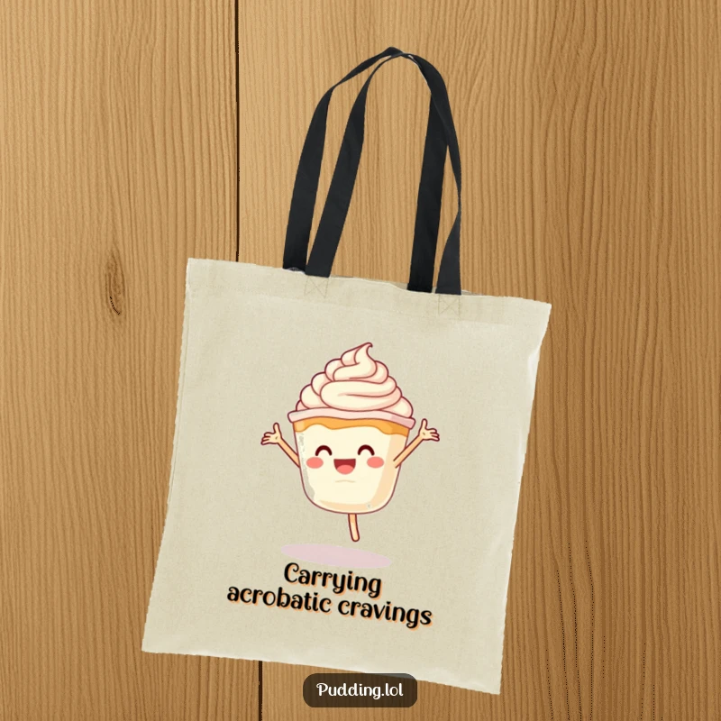 Funny Pudding Cartwheel Tote Bag: A pudding cup character joyfully performing a cartwheel with whipped cream, designed for carrying essentials with humor.