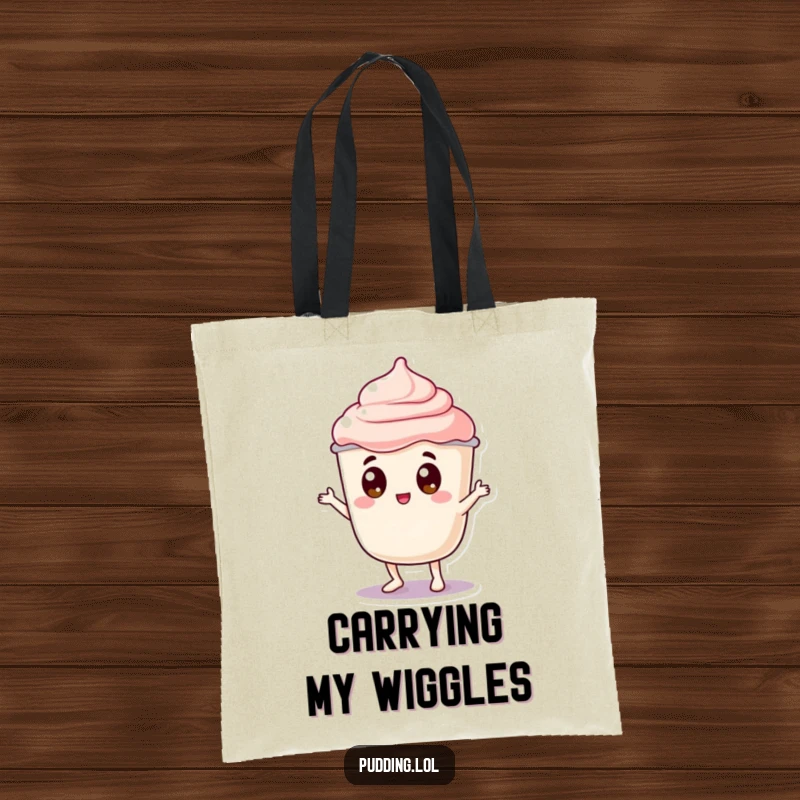 Funny pudding tote bag with a jiggly pudding cup character with googly eyes doing a silly dance wobble, perfect for carrying essentials with wobbly charm.
